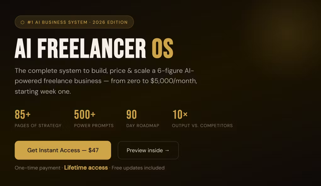 AI Freelancer OS — The Complete 2026 System