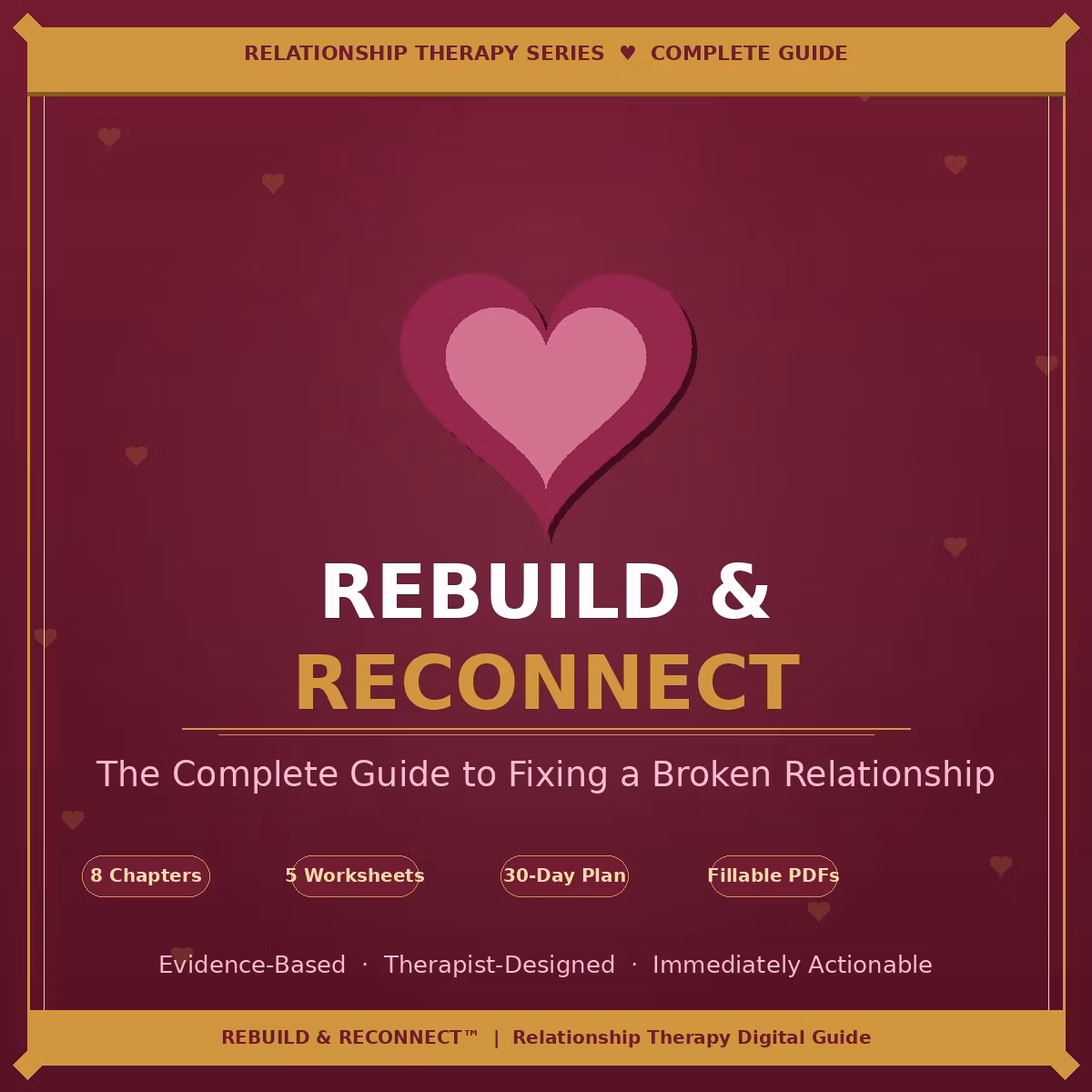 Reconnect · Rebuild · Reignite — The Complete Relationship Repair eBook 