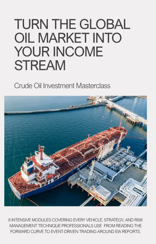 TURN THE GLOBAL OIL MARKET INTO YOUR INCOME STREAM