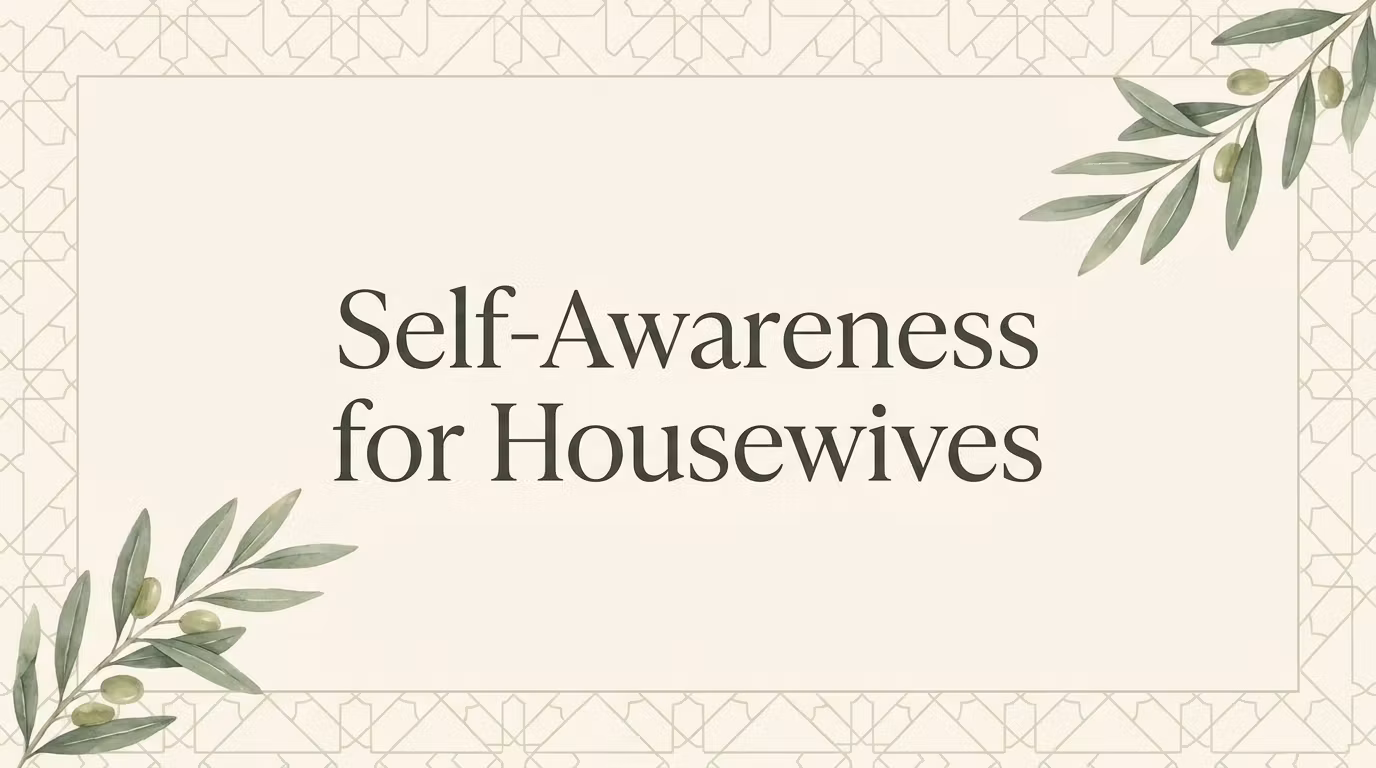 Mindful Muslimah: Your Self-Mastery Starter Kit