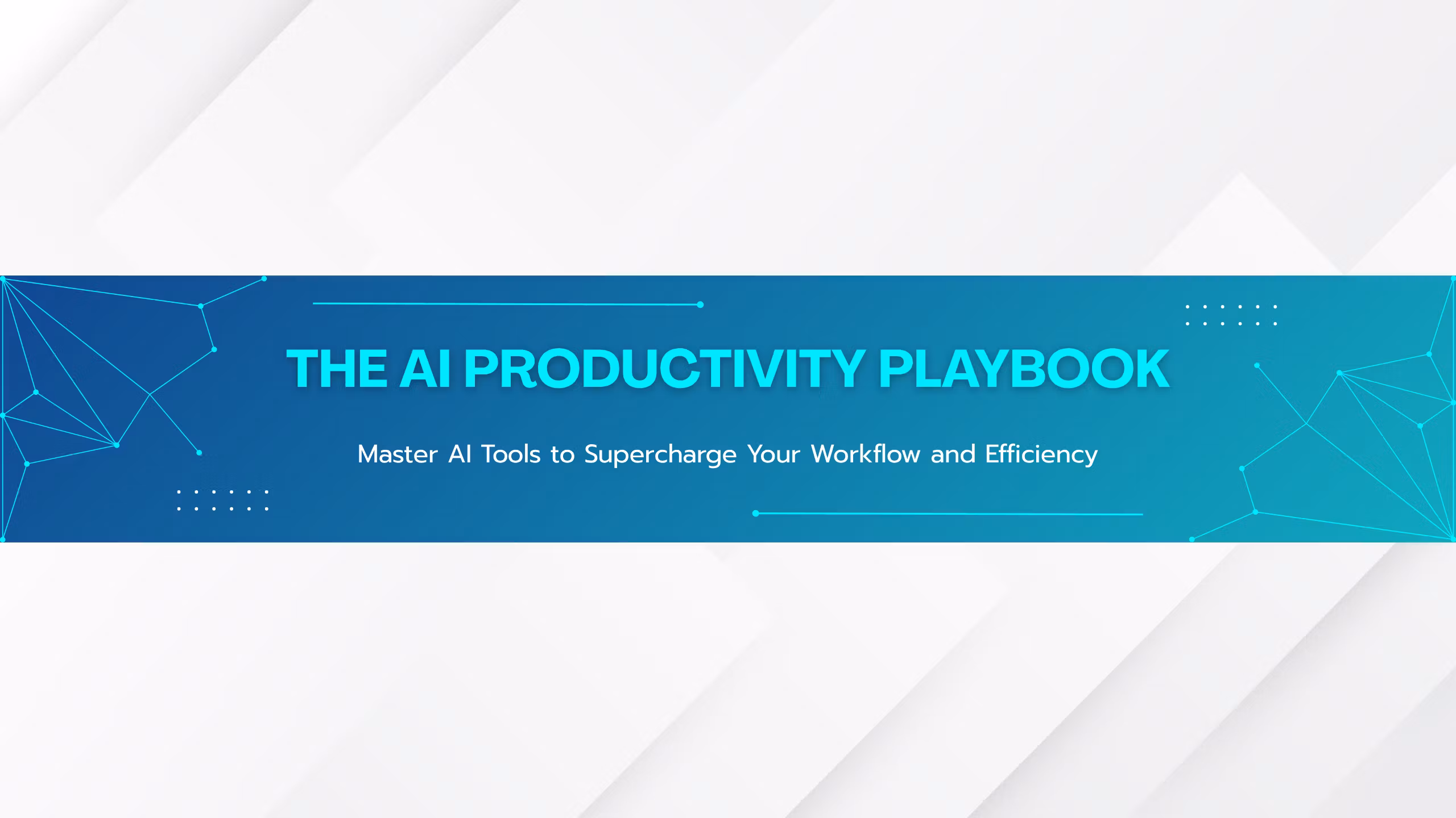 The AI Productivity Playbook