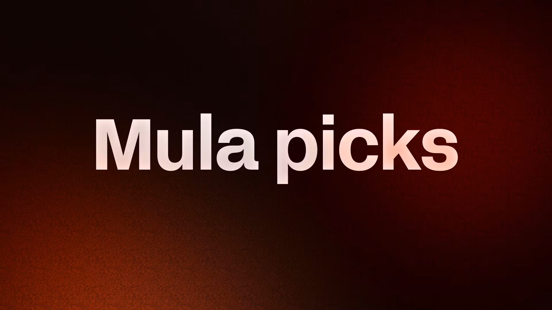 Mula picks 
