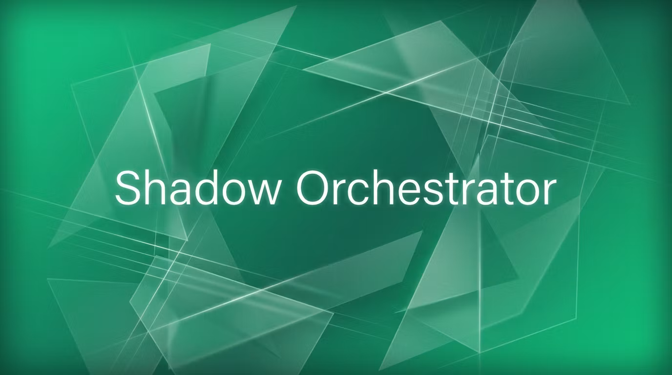 Shadow Orchestrator