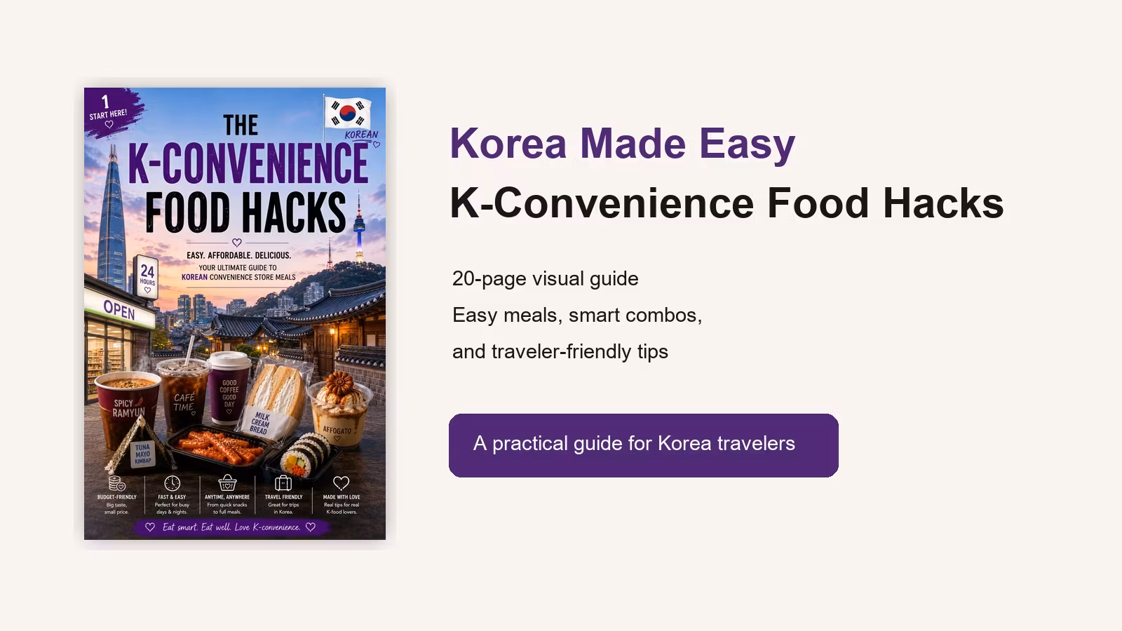 Korea Made Easy: K-Convenience Food Hacks