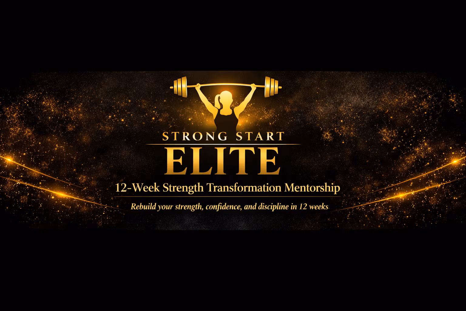 Strong Start Elite — 12-Week Strength Transformation Mentorship