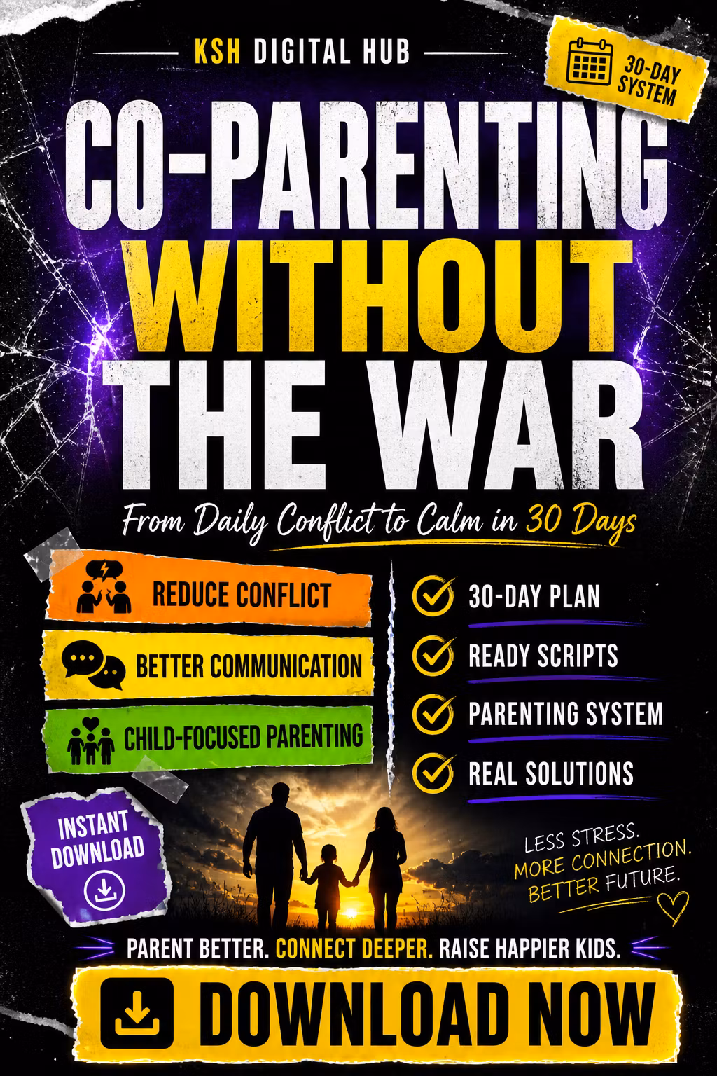 Co-Parenting Without the War: From Daily Conflict to Calm in 30 Days