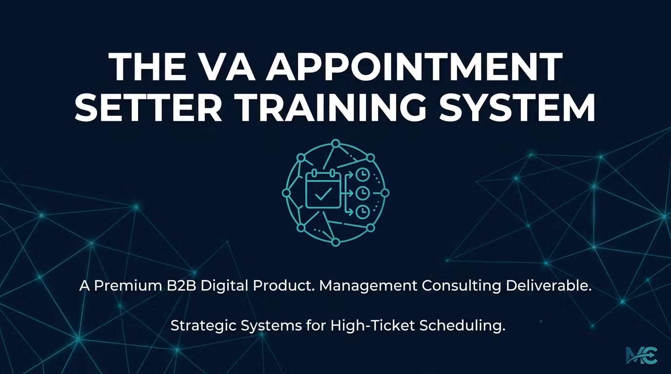 The VA Appointment Setter Training System™