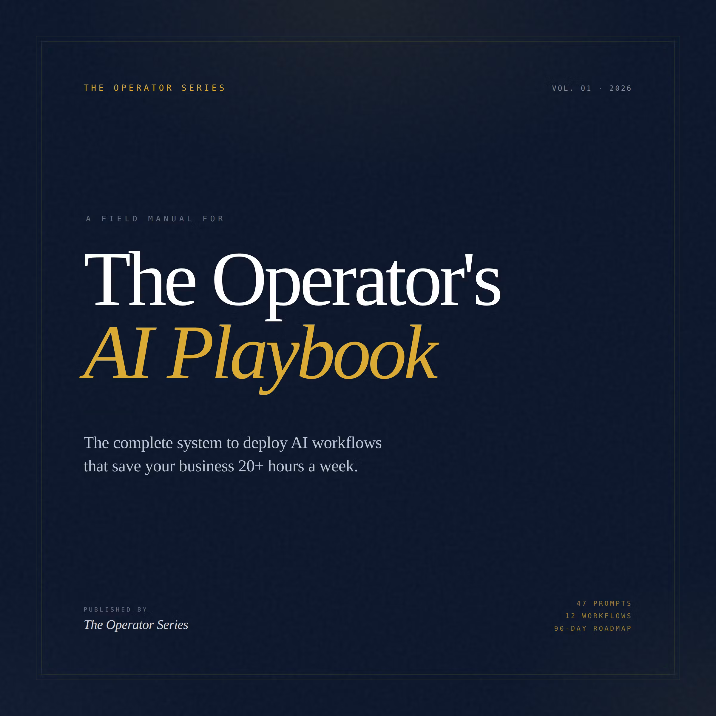 The Operator's AI Playbook 