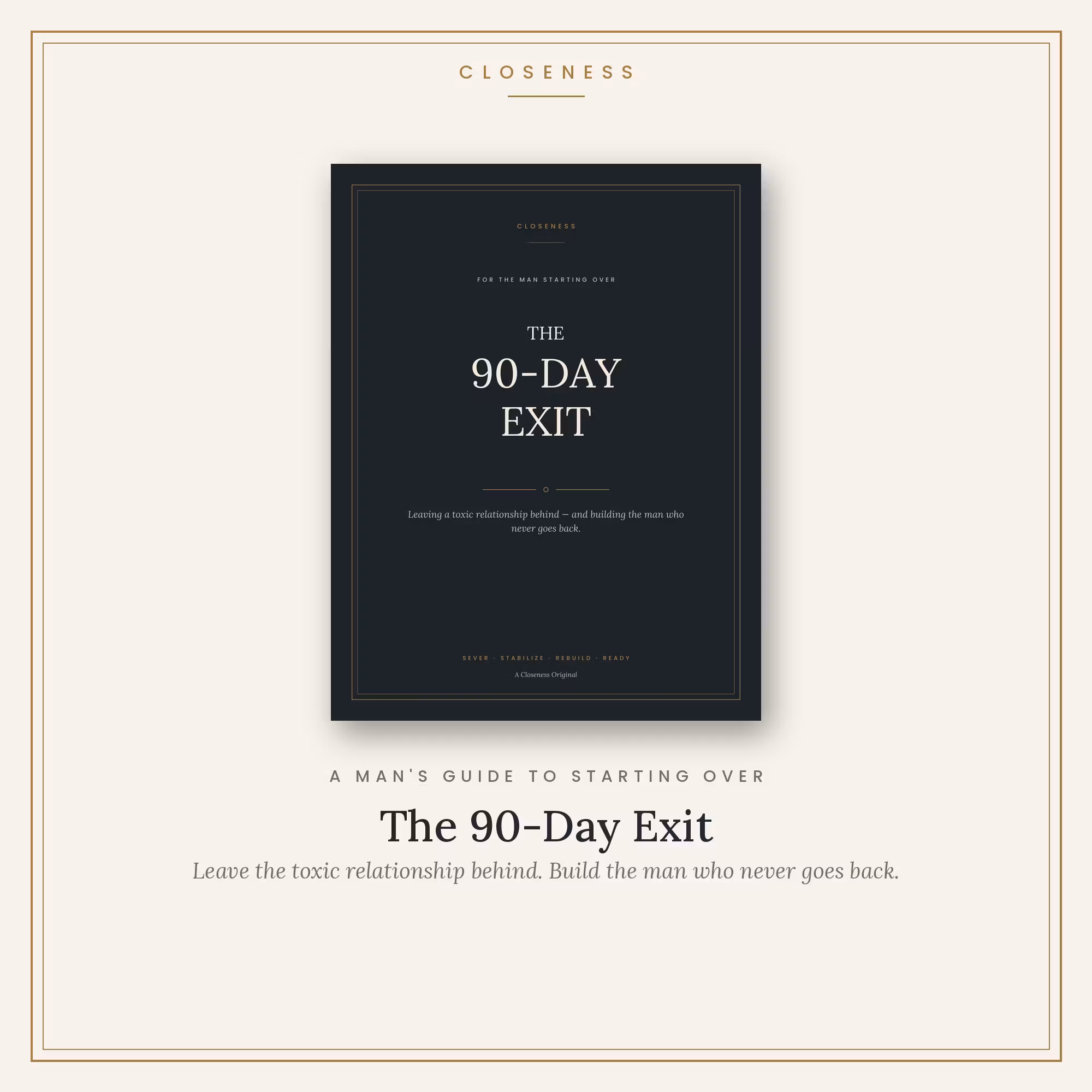 The 90-Day Exit — A Man's Complete Plan to Leave a Toxic Relationship Behind