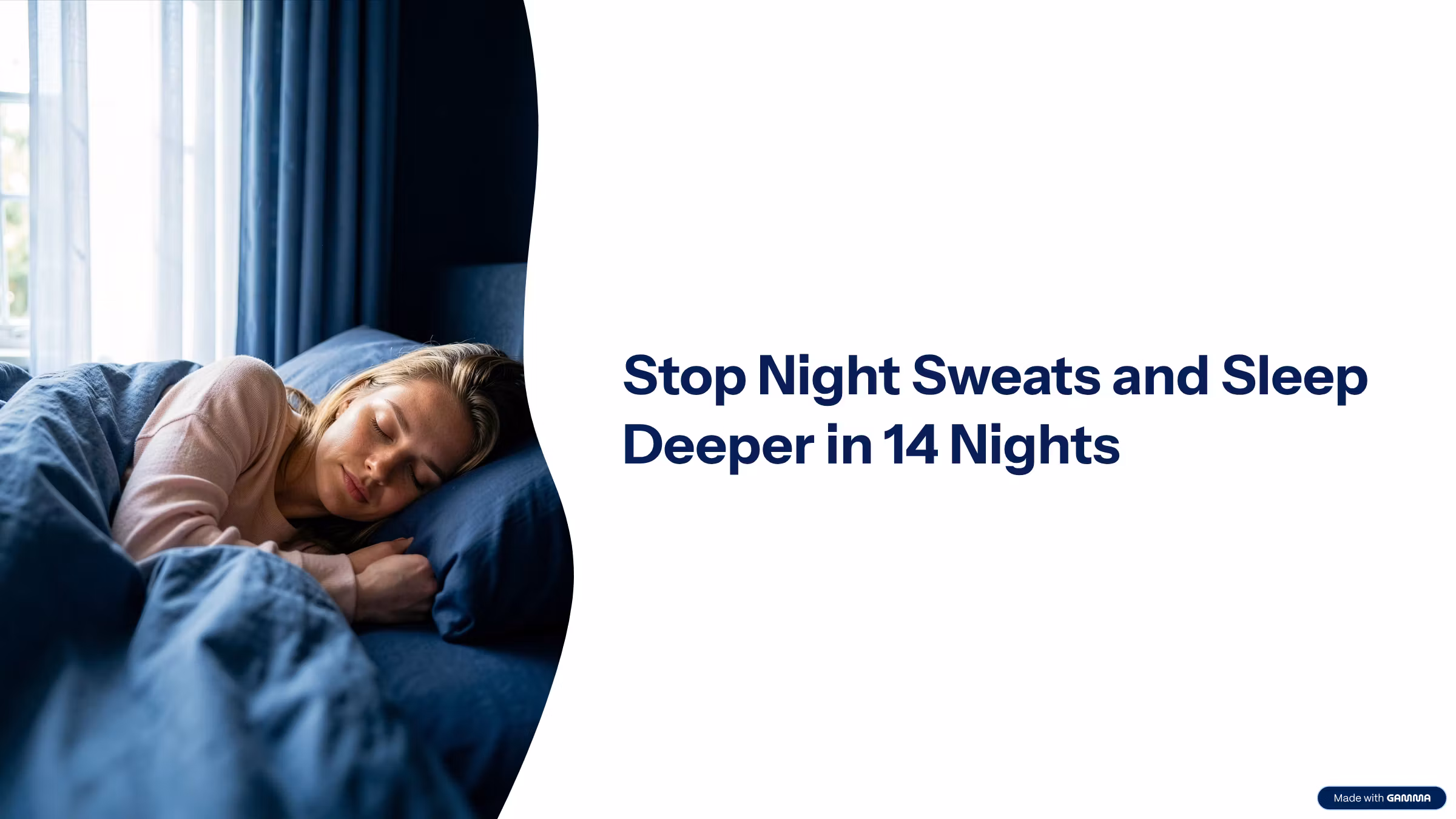 Stop Night Sweats and Sleep Deeper in 14 Nights