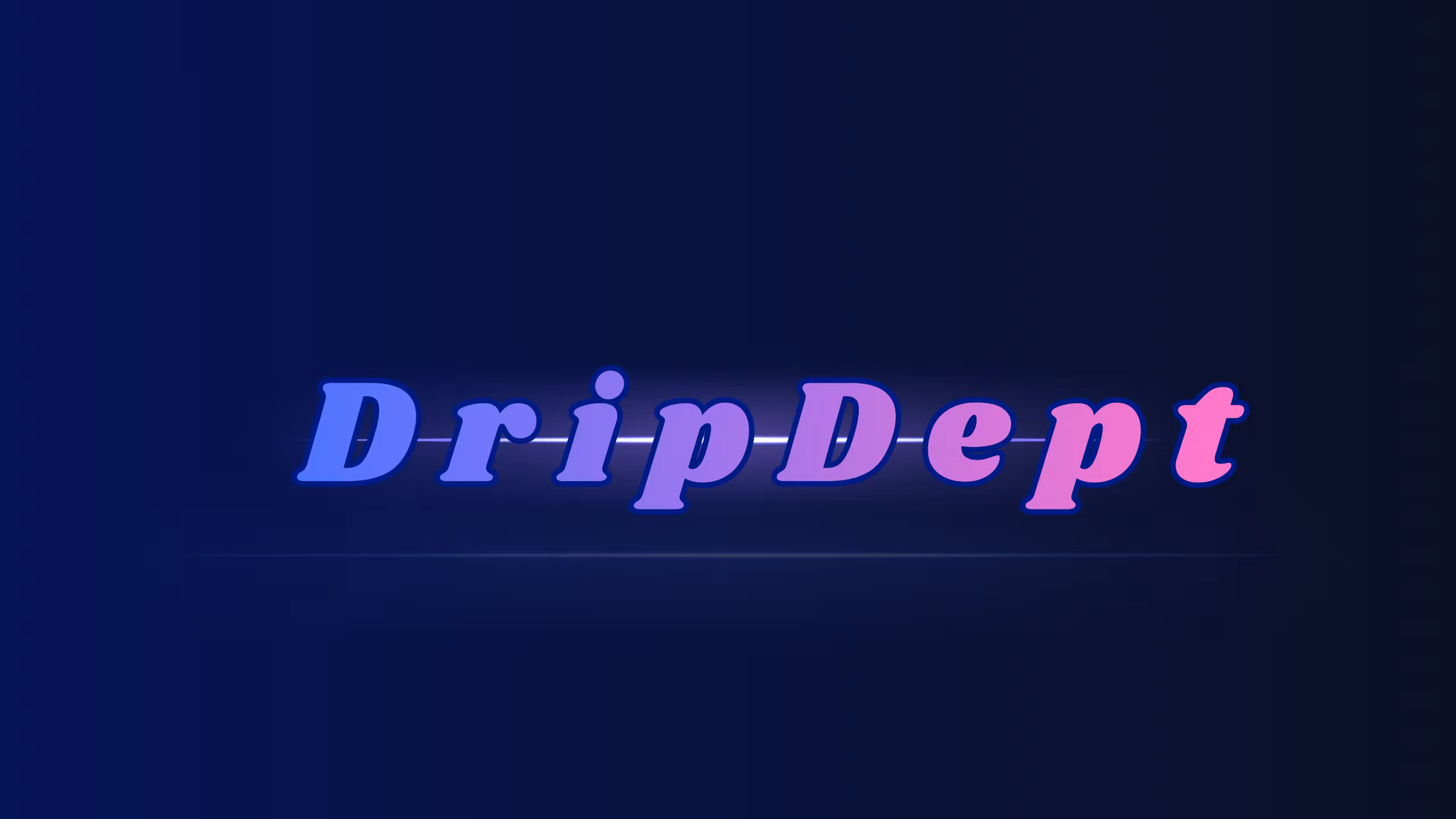 Drip Dept