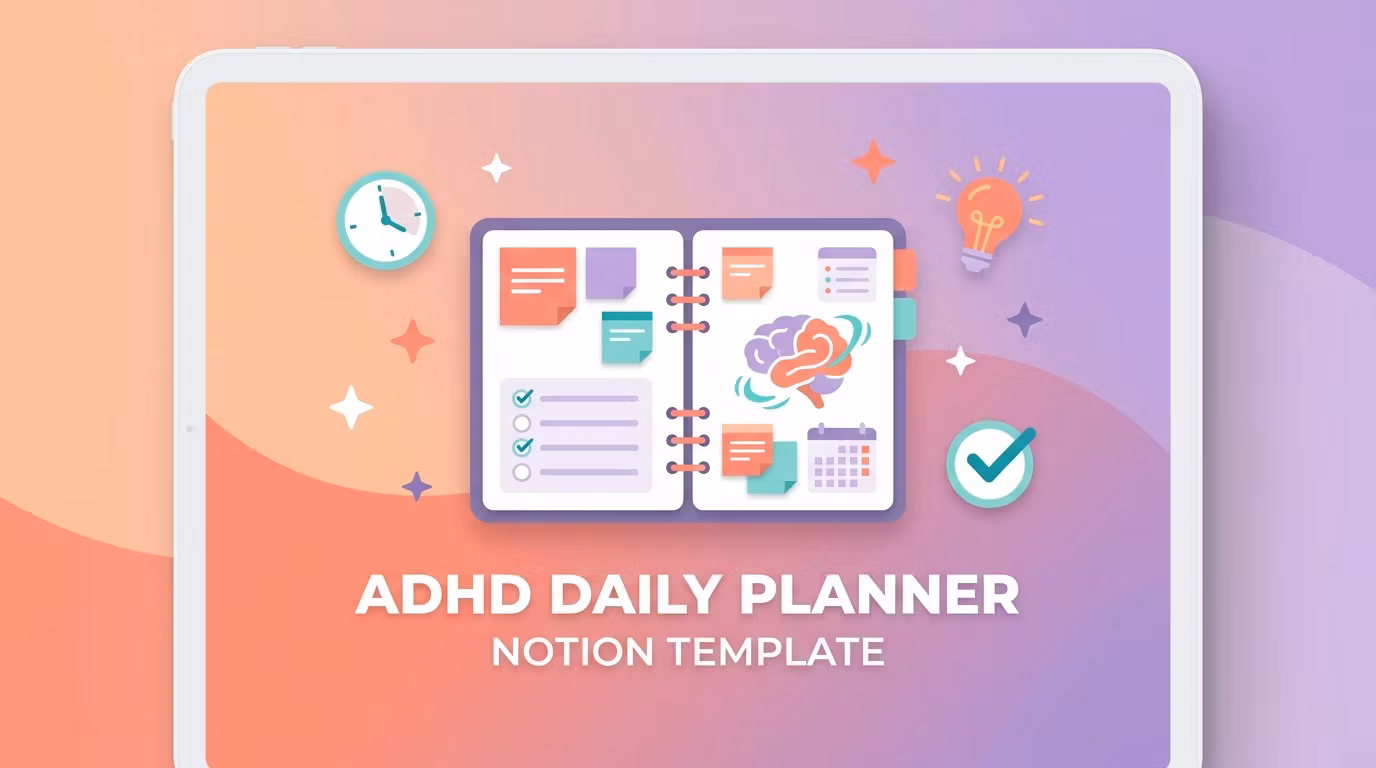ADHD Daily Planner - Notion Template