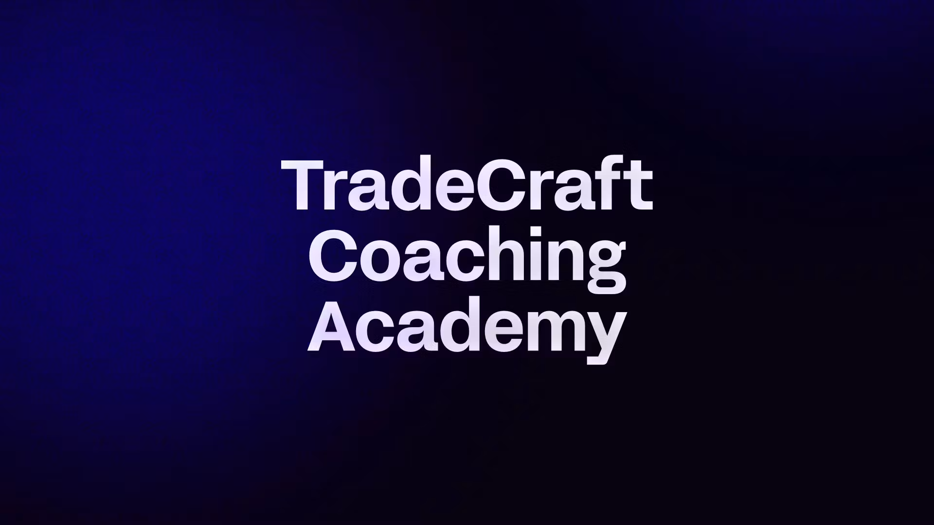 TradeCraft Coaching Academy