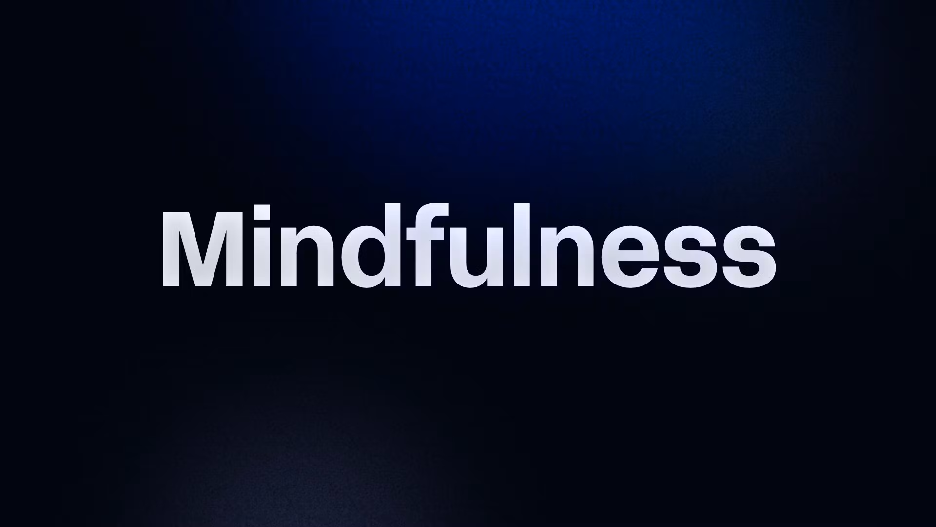 Mindfulness 