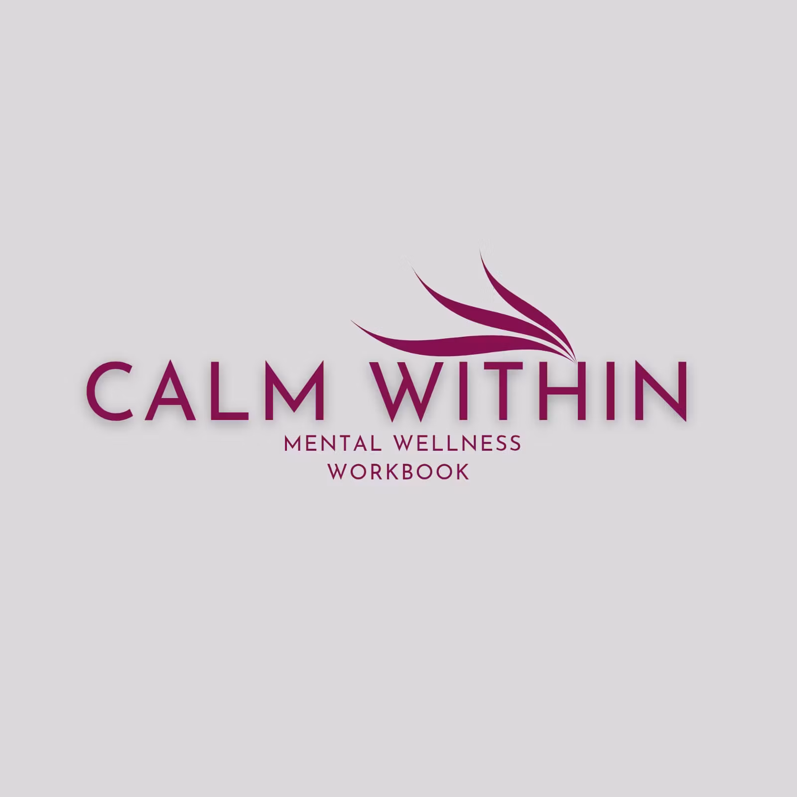 CALM WITHIN.