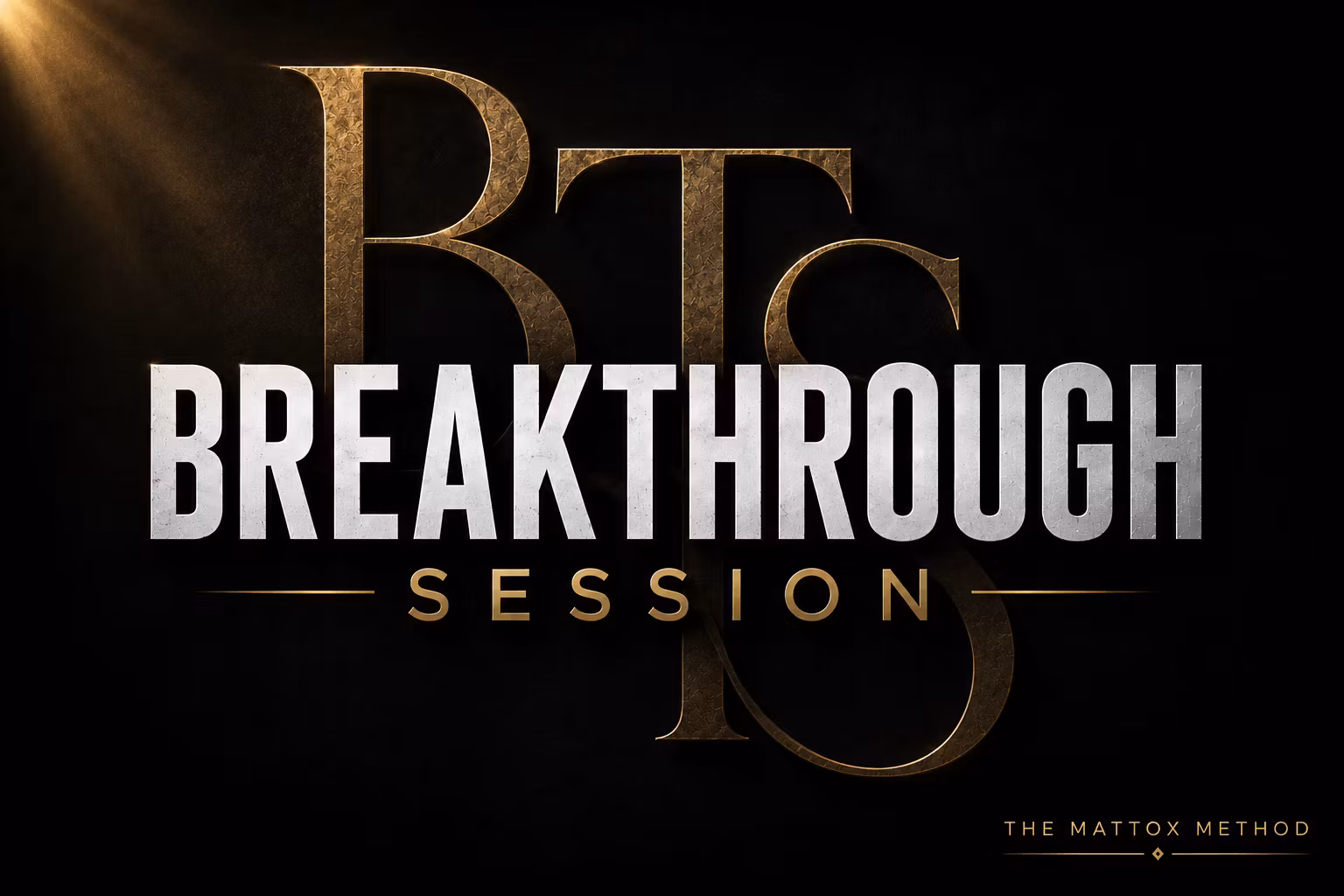 Breakthrough Session