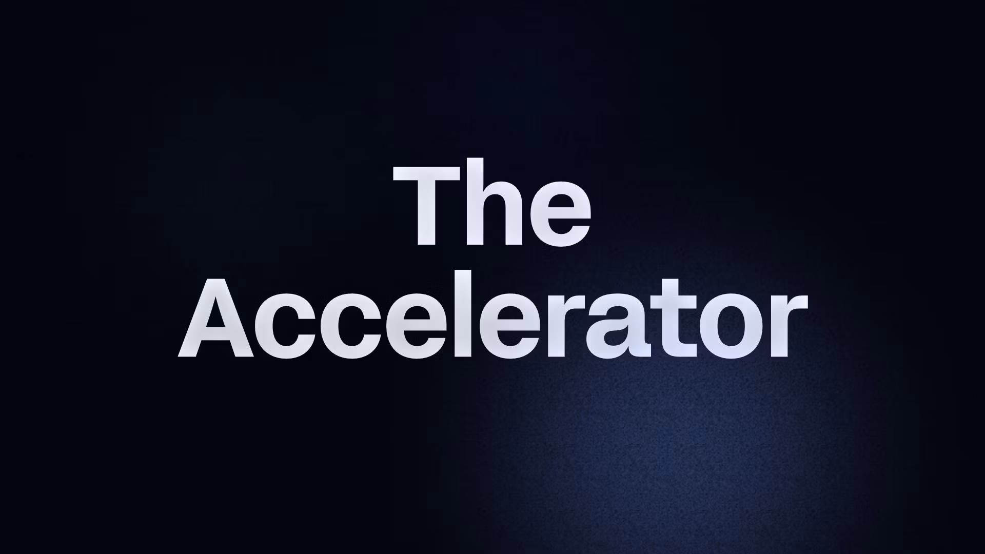 The Accelerator 