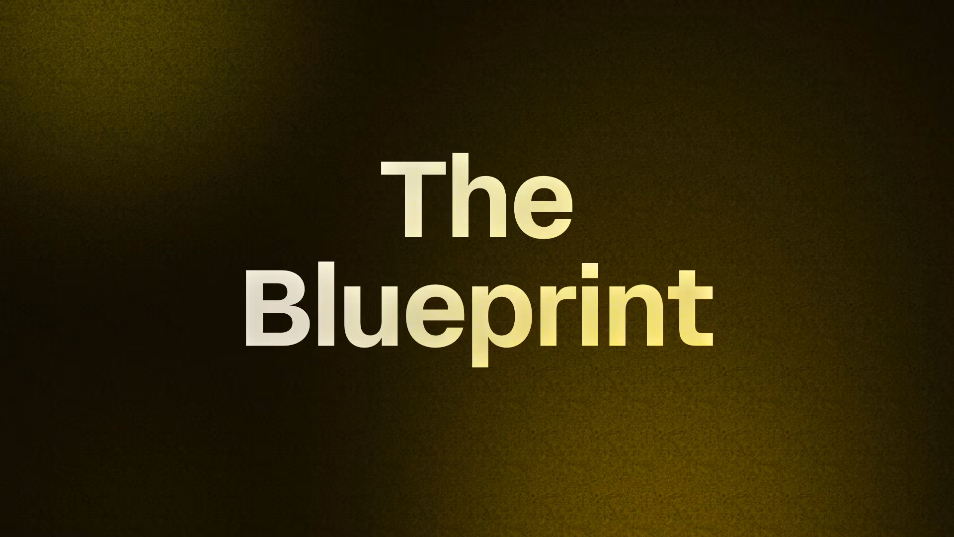 The Blueprint 
