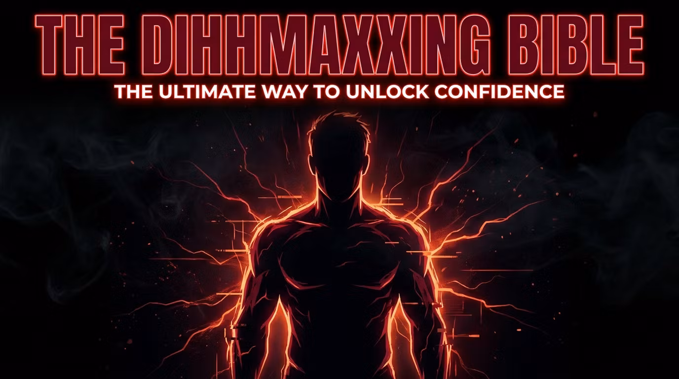 The Dihhmaxxing Bible