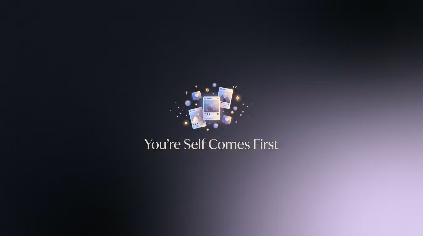 You're self comes first