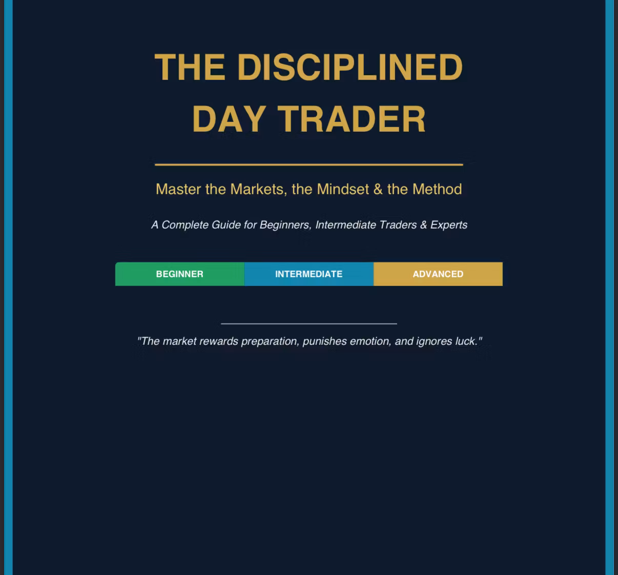 The Disciplined Day Trader
