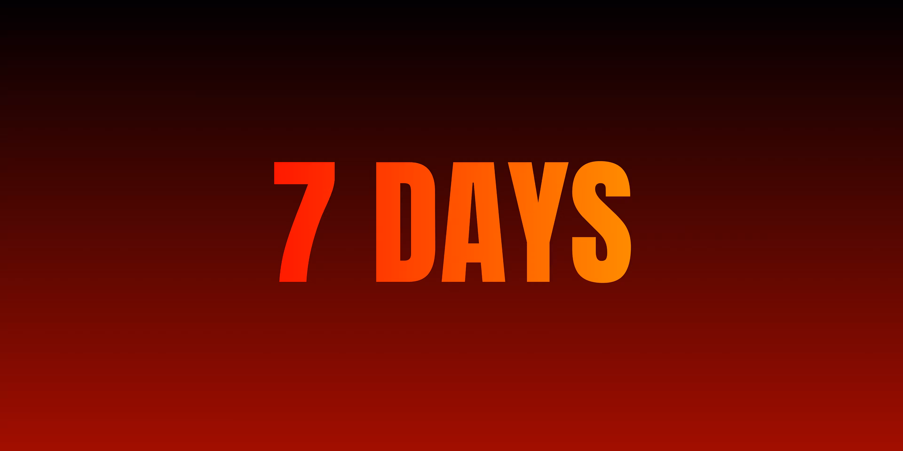 7 DAYS OF PREMIUM