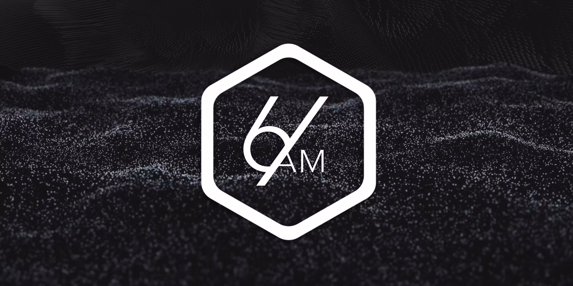 6AM