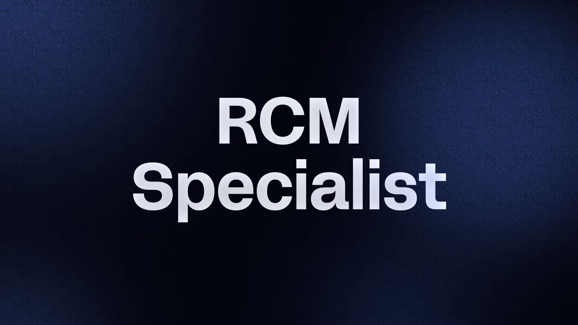 RCM Specialist