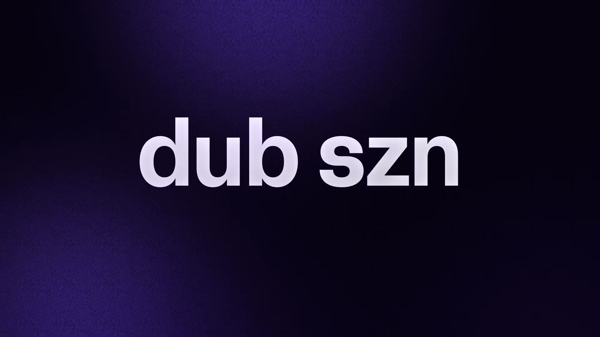 dub szn 