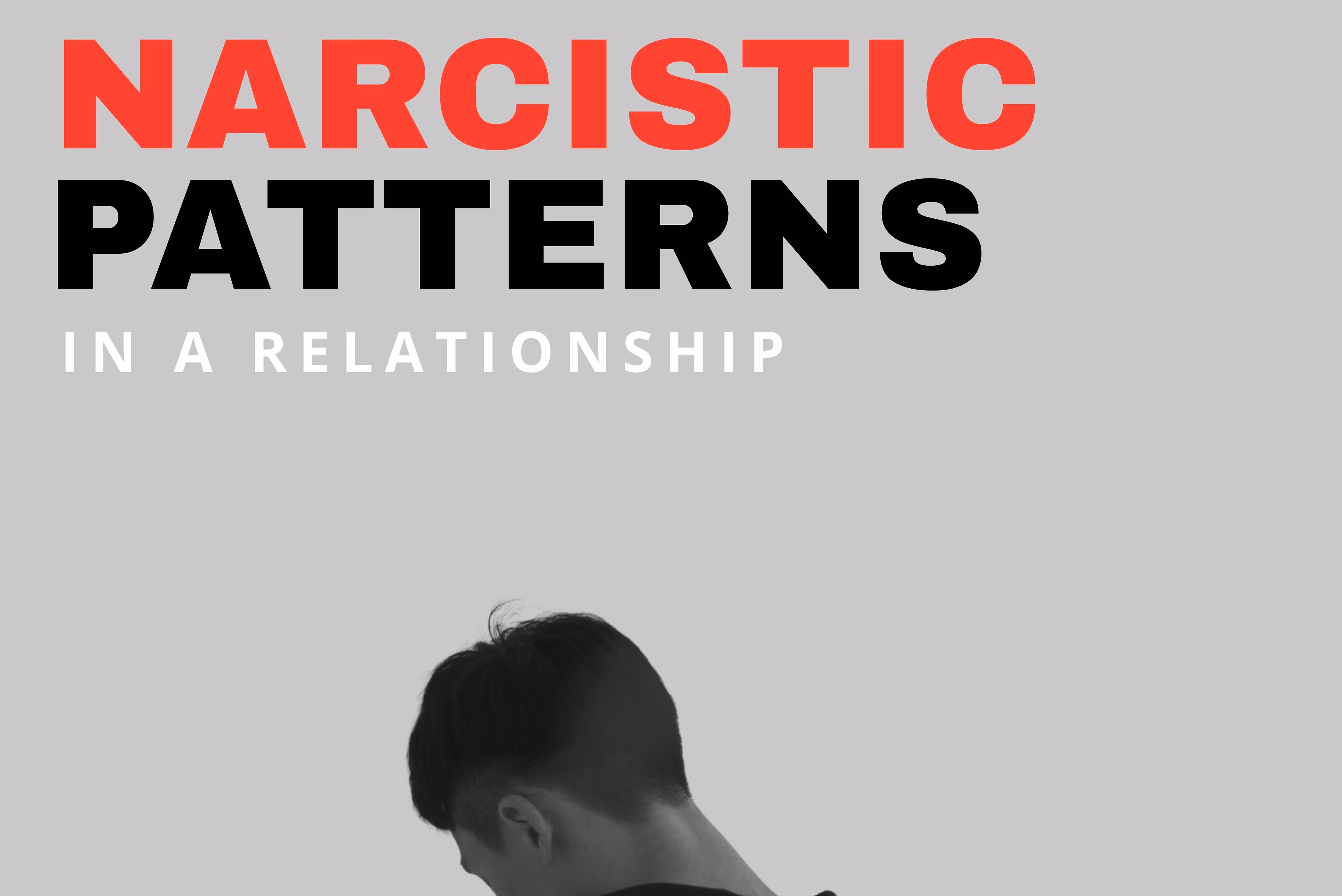 Recognize narcistic patterns in a relationship
