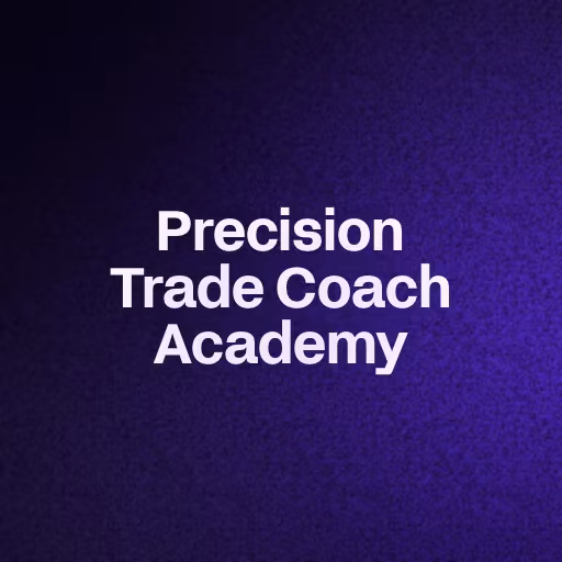 Precision Trade Coach Academy