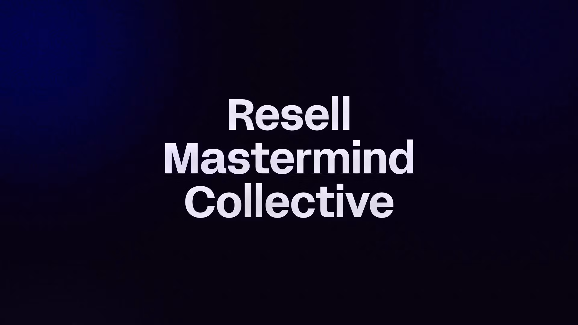 Resell Mastermind Collective