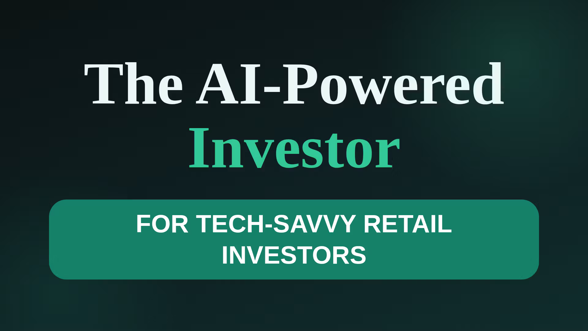 The AI-Powered Investor 🤖
