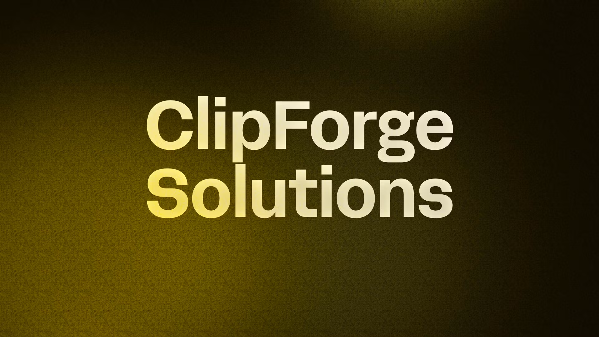 ClipForge Solutions