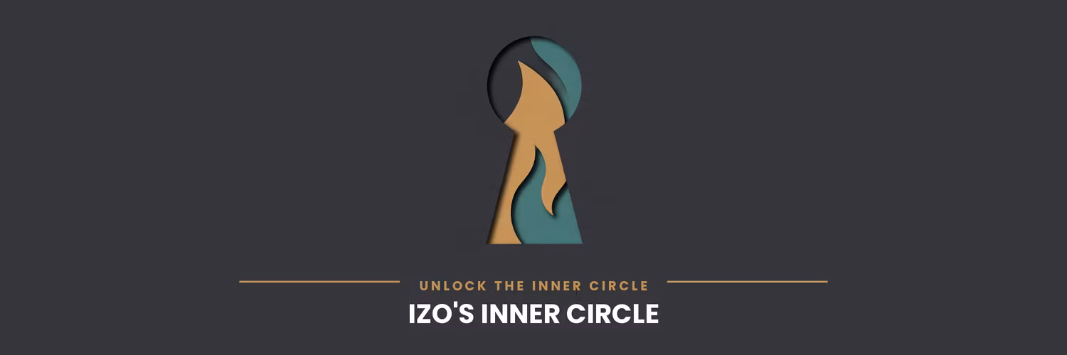 IZO's Inner Circle
