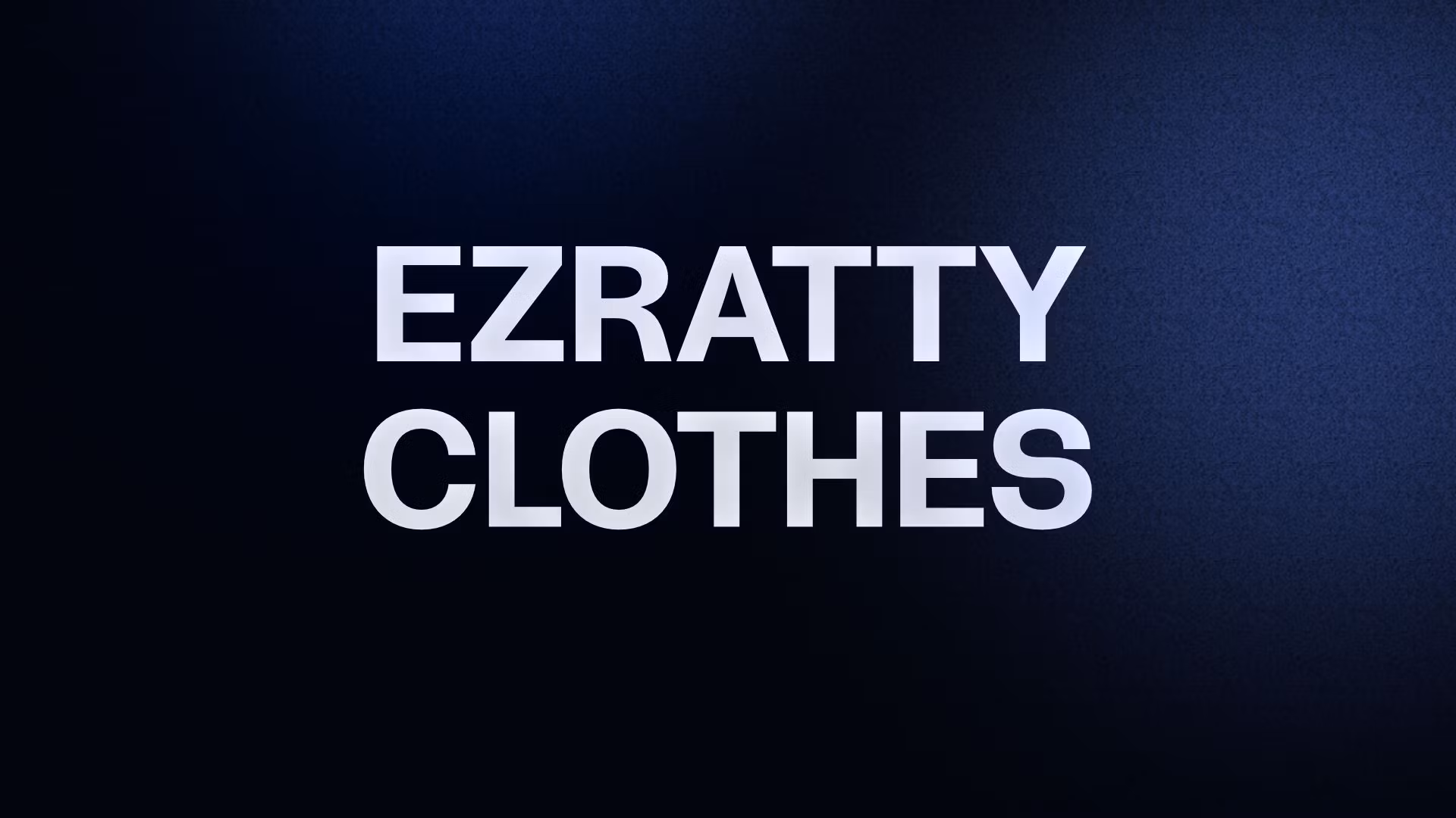 EZRATTY CLOTHES