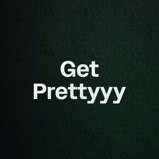 Get Prettyyy