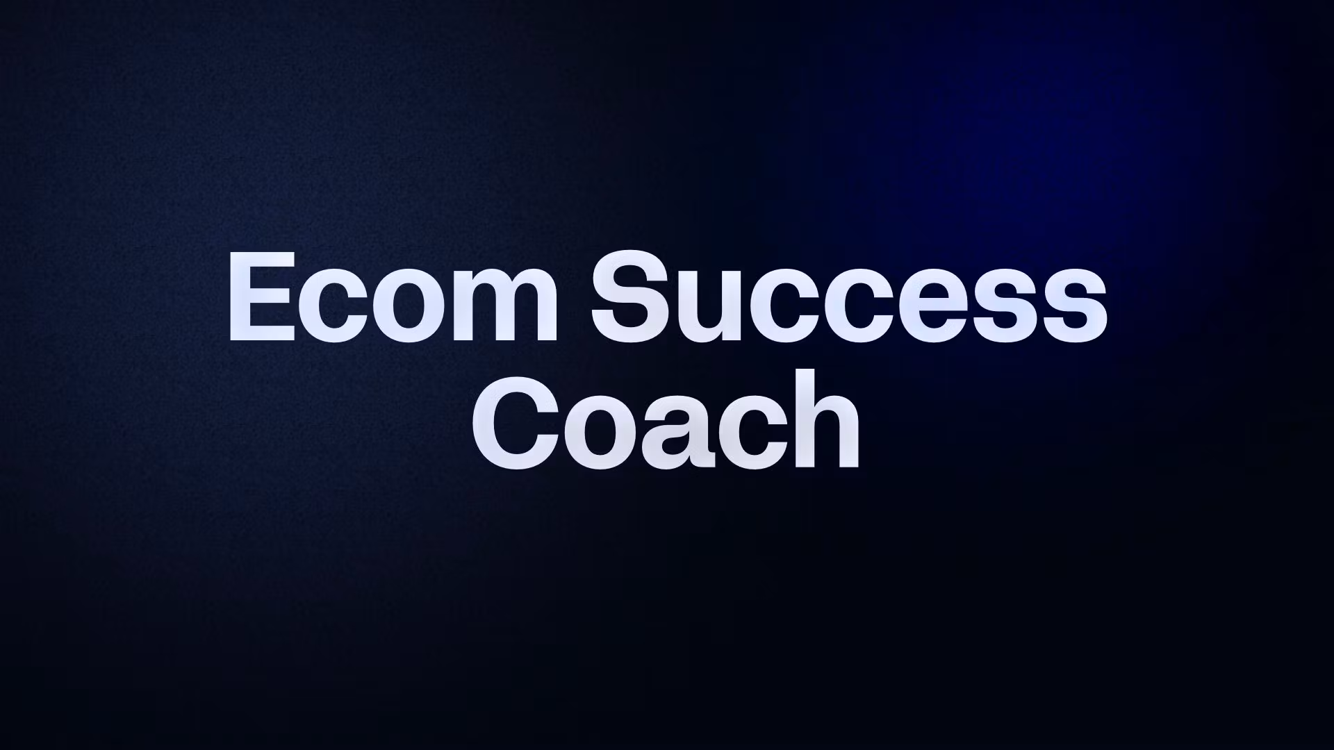 Ecom Success Coach 