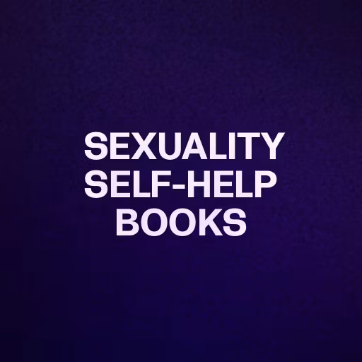  SEXUALITY SELF-HELP BOOKS 