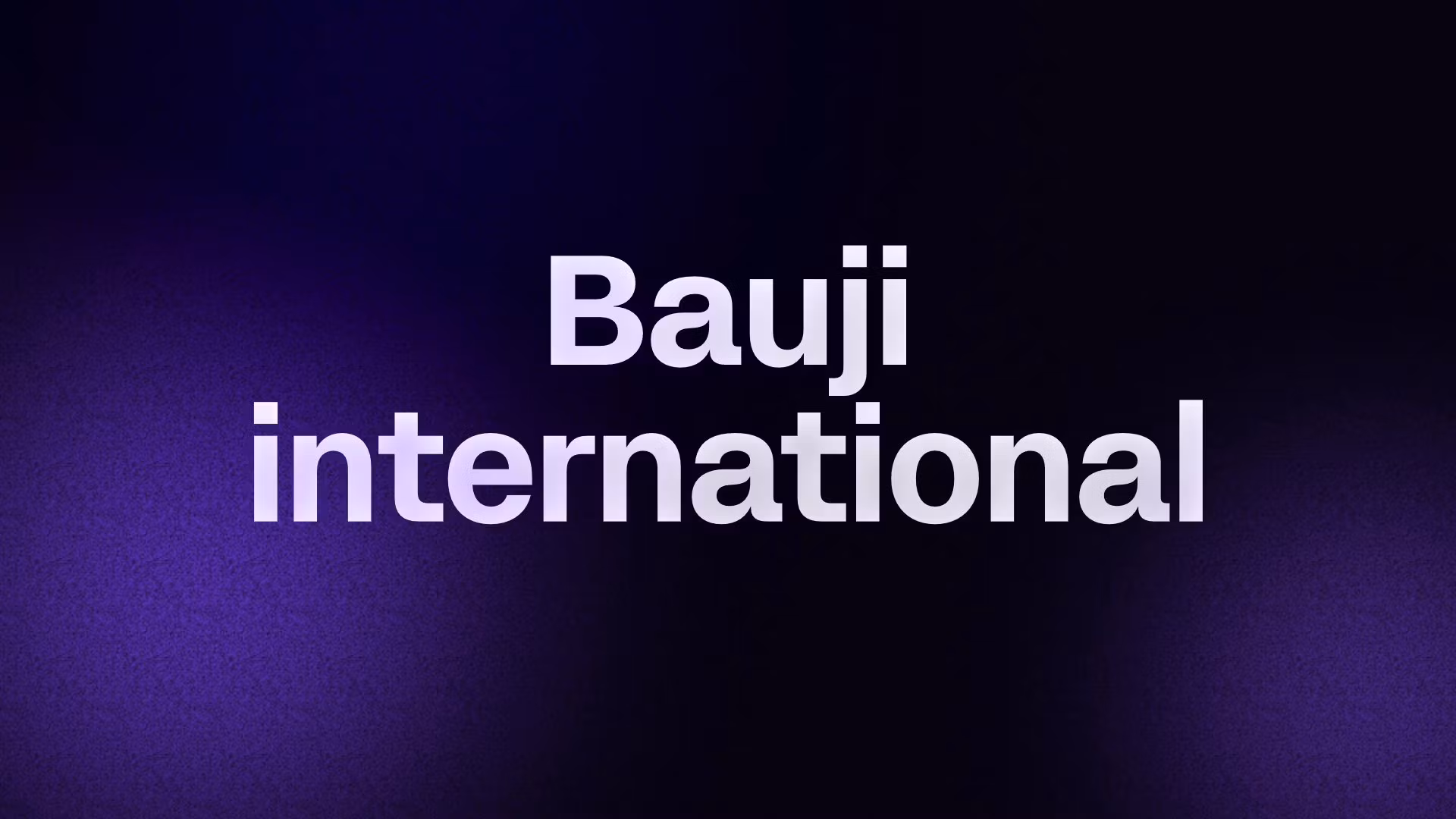 Bauji international