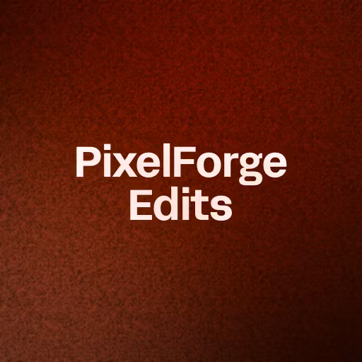 PixelForge Edits