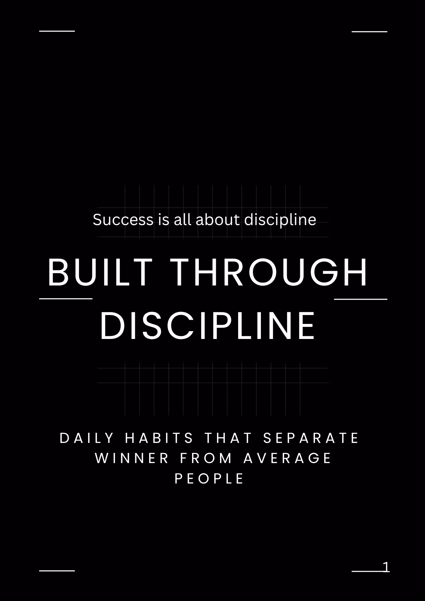 Built Through Discipline 