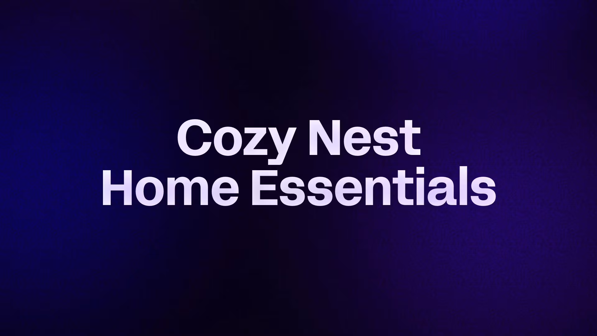 Cozy Nest Home Essentials