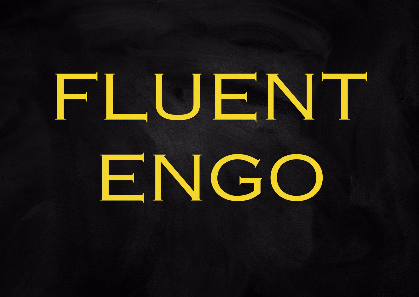 Fluent Engo