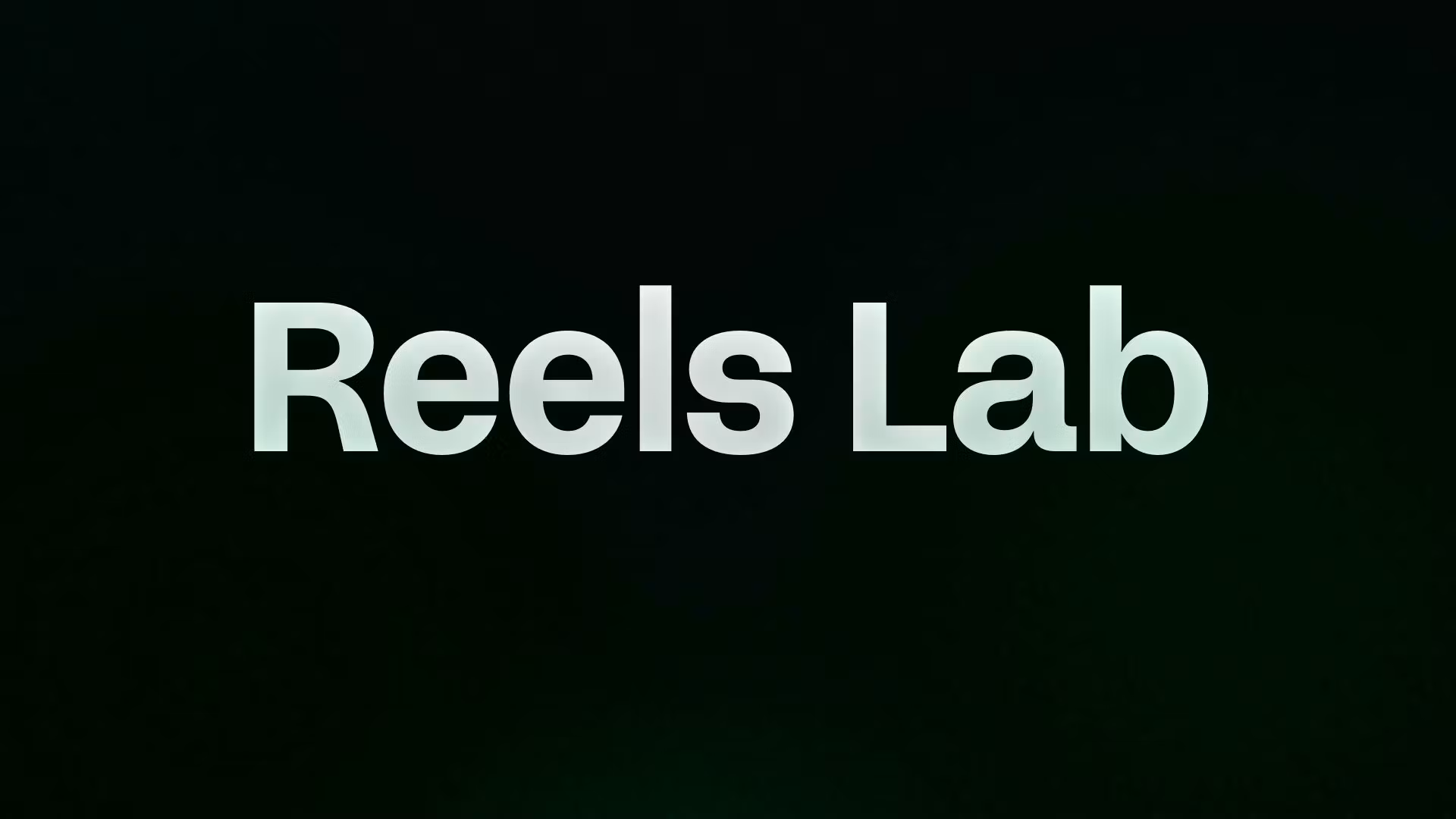 Reels Lab
