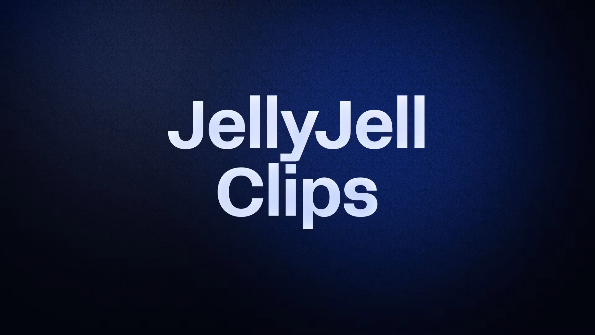 JellyJell Clips