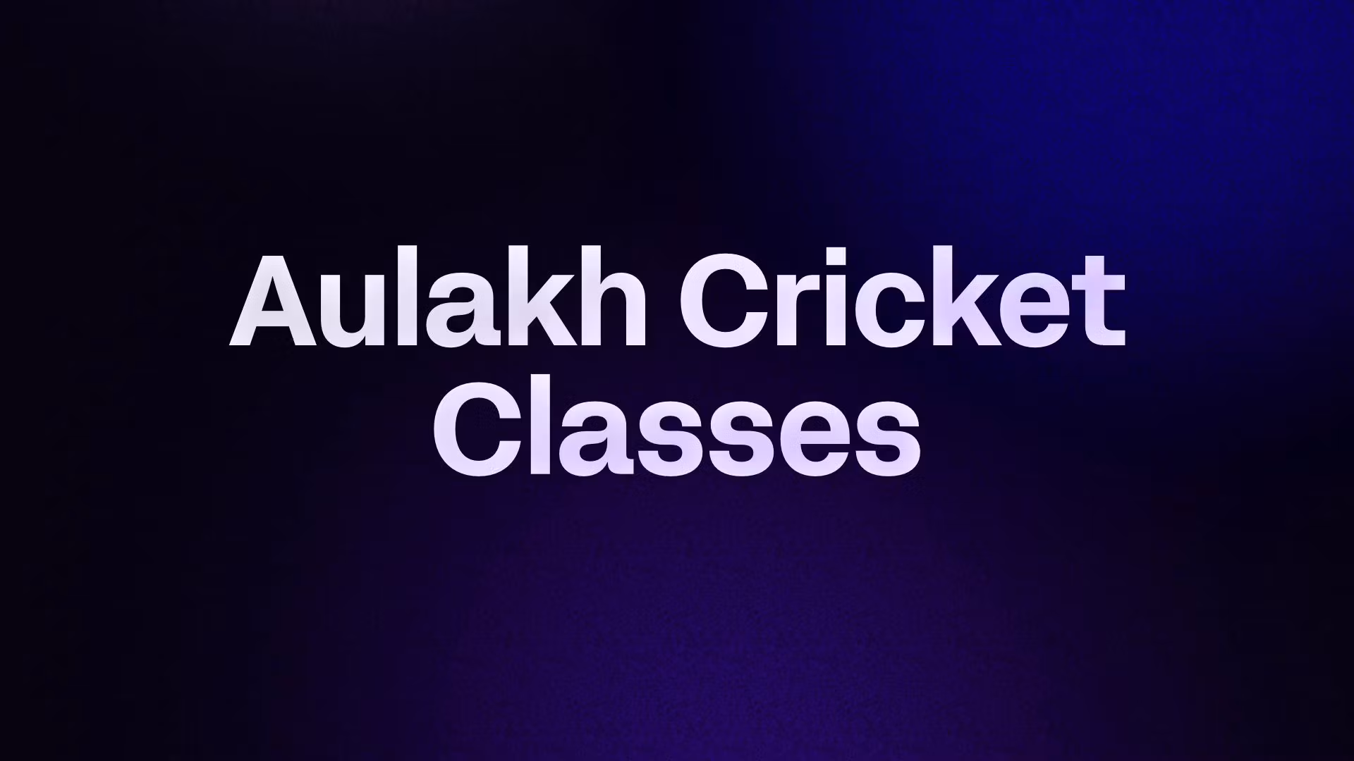 Aulakh Cricket Classes