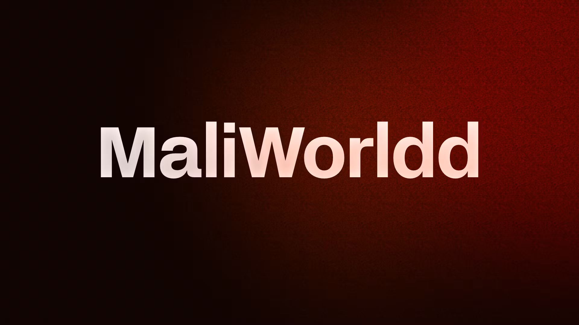 MaliWorldd