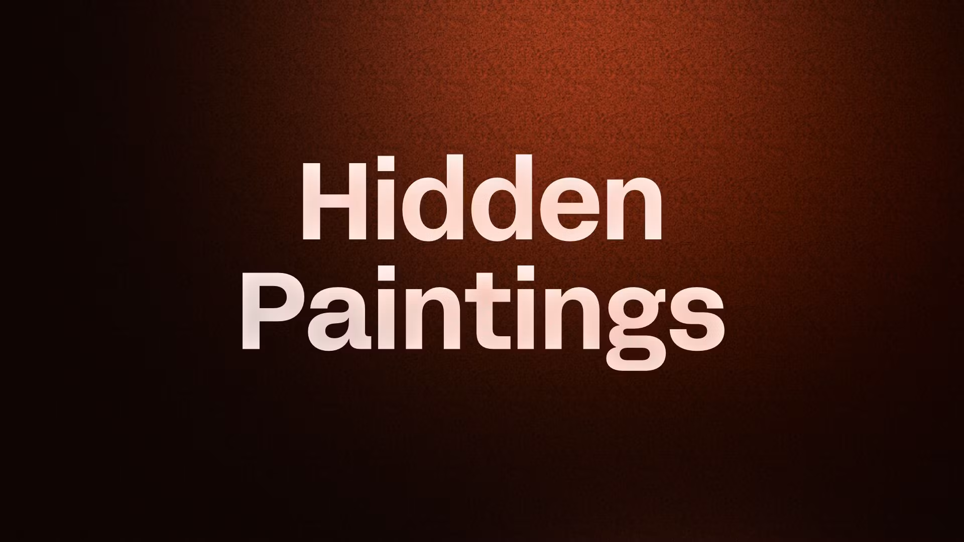Hidden Paintings 