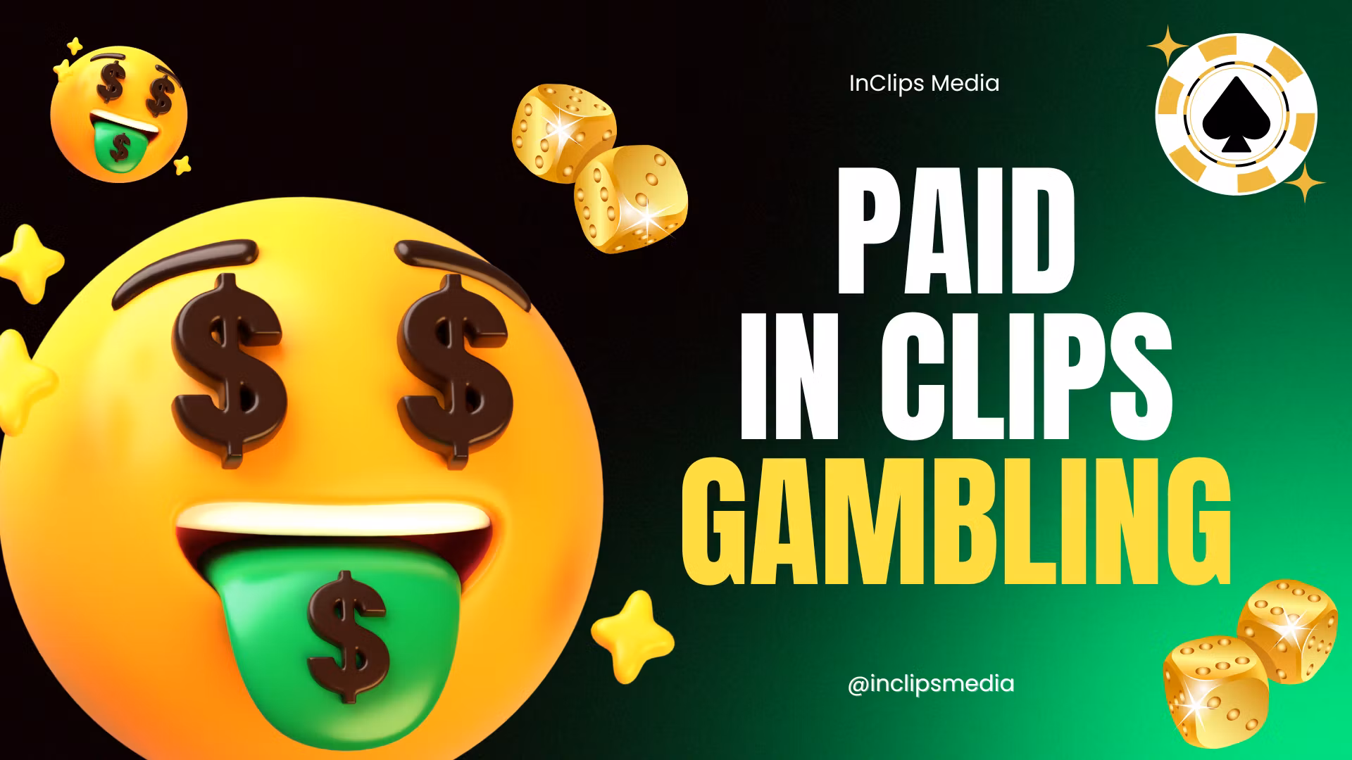 Paid In Clips Gambling